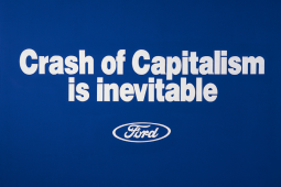 THE CRASH OF CAPITALISM (Ford), 1990